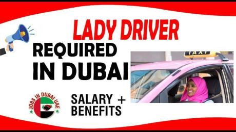 LADY DRIVER REQUIRED IN DUBAI