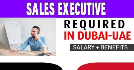 Sales Executive Required in Dubai