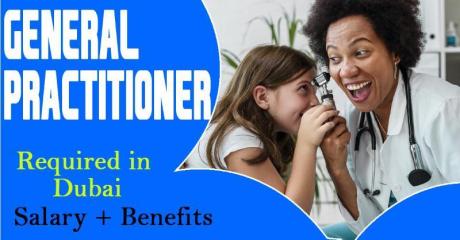 General Practitioner Required in Dubai