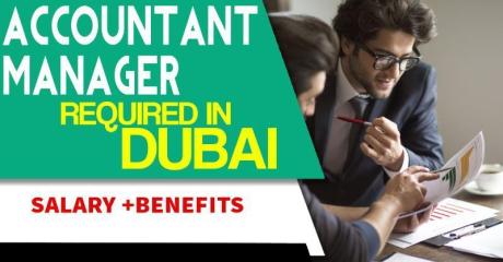 Accountant Manager Required in Dubai