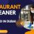 Restaurant Cleaner Required in Dubai