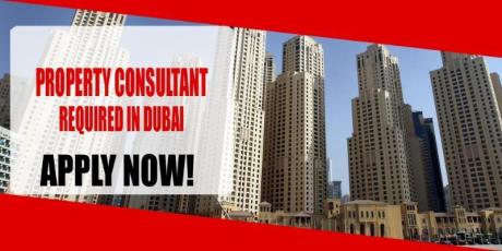 PROPERTY CONSULTANT REQUIRED IN DUBAI