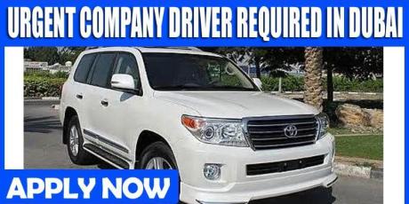 URGENT COMPANY DRIVER REQUIRED IN DUBAI