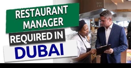 Restaurant Manager Required in Dubai
