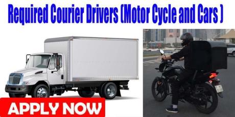 Required Courier Drivers (Motor Cycle and Cars )