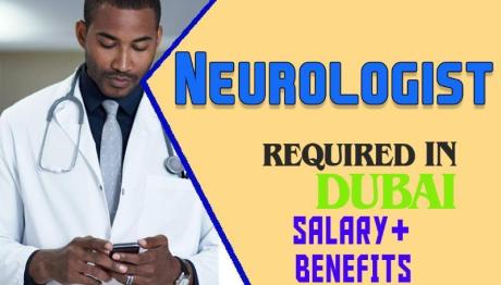 Neurologist Required in Dubai