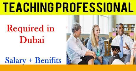 Teaching Professional Required in Dubai