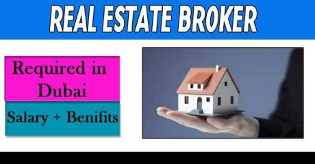 Real Estate Broker Required in Dubai
