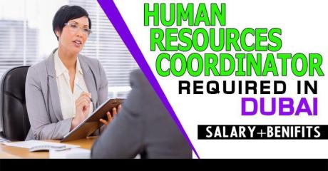 Human Resources Coordinator Required in Dubai -