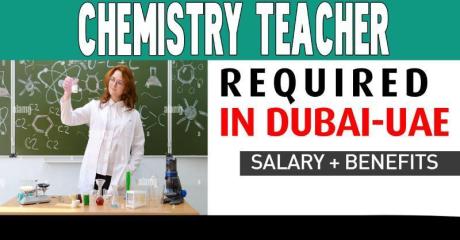 Chemistry Teacher Required in Dubai -