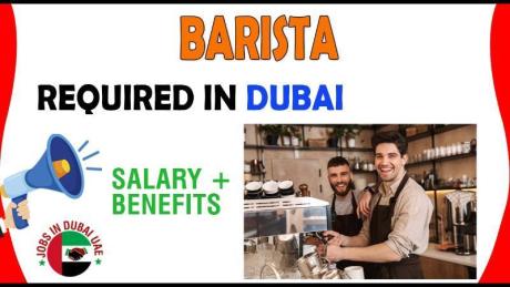Barista Required in Dubai