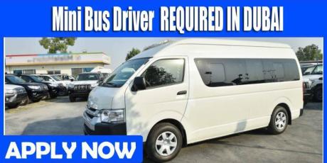 Mini Bus Driver REQUIRED IN DUBAI