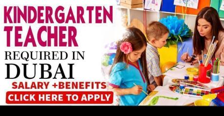 KINDERGARTEN TEACHER REQUIRE IN DUBAI