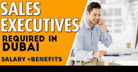 Sales Executives Required in Dubai