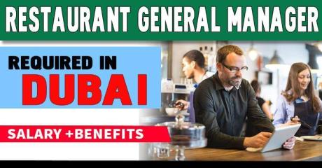 Restaurant General Manager Required in Dubai