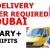 CDL DELIVERY DRIVER REQUIRED IN DUBAI