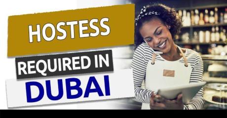 Hostess Required in Dubai