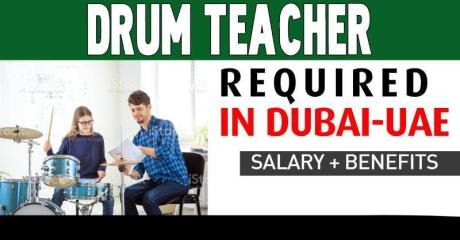 Drum Teacher Required in Dubai