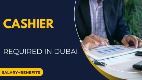 Cashier Required in Dubai
