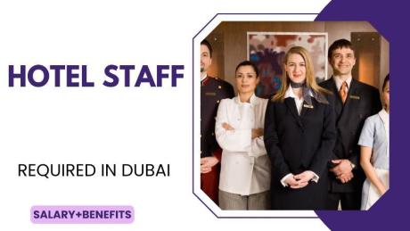 Hotel Staff Required in Dubai