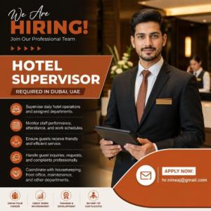 Hotel Supervisor Required in Dubai