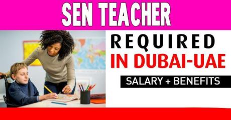SEN Teacher Required in Dubai -