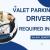 Valet Parking Driver Required in Dubai