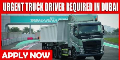 URGENT TRUCK DRIVER REQUIRED IN DUBA