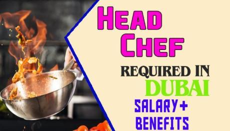 Head Chef Required in Dubai -