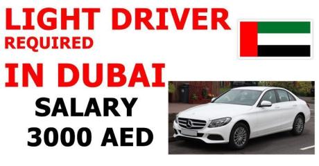 LIGHT DRIVER REQUIRED IN DUBAI