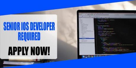 SENIOR IOS DEVELOPER REQUIRED IN DUBAI