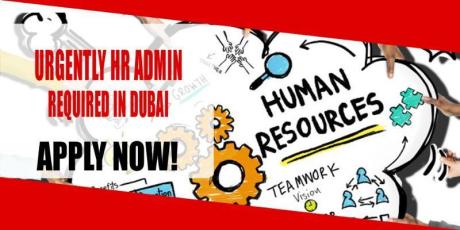 URGENTLY HUMAN RESOURCE ADMIN REQUIRE IN DUBAI