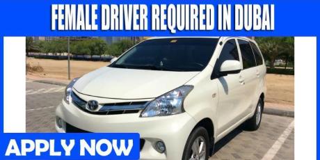 FEMALE DRIVER REQUIRED IN DUBAI