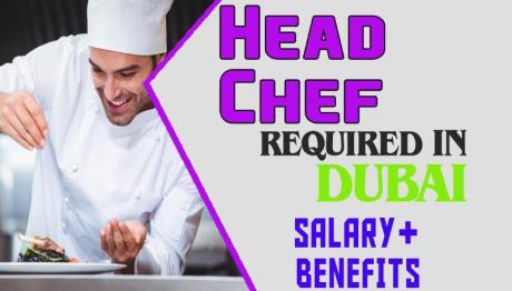 Head Chef Required in Dubai