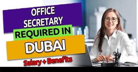 Office Secretary (Real Estate) Required in Dubai