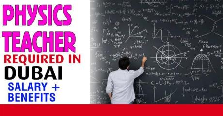 Physics Teacher Required in Dubai