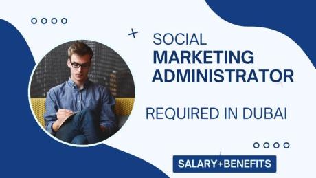 Social Media Administrator Required in Dubai