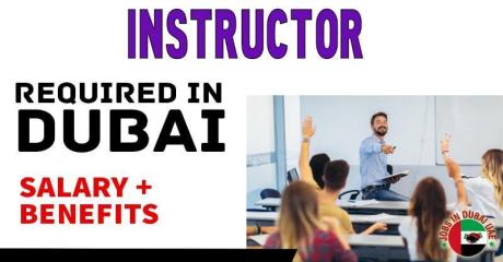 Instructor Required in Dubai