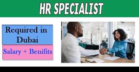 Human Resources Specialist Required in Dubai