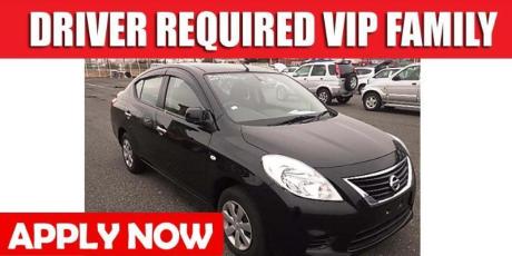 DRIVER REQUIRED VIP FAMILY