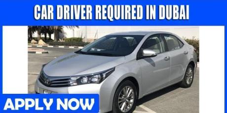 CAR DRIVER REQUIRED IN DUBAI