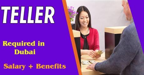 Teller Required in Dubai