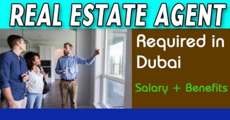 Real Estate Agent Required in Dubai