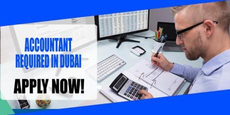 ACCOUNTANT REQUIRED IN DUBAI