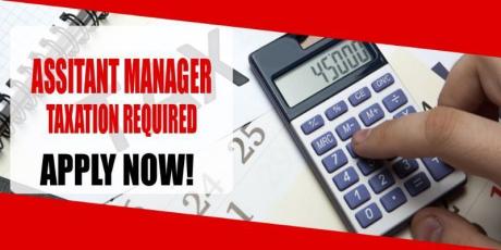 ASSISTANT MANAGER TAXATION REQUIRED IN DUBAI