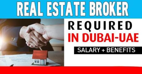 Real Estate Broker Required in Dubai -