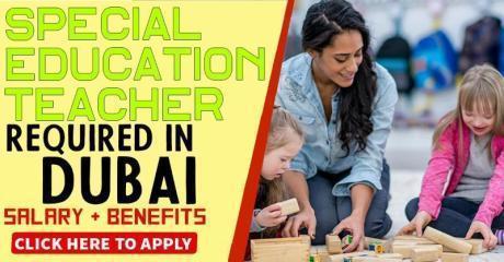 Special Education Teacher - Immediate start Required in Dubai