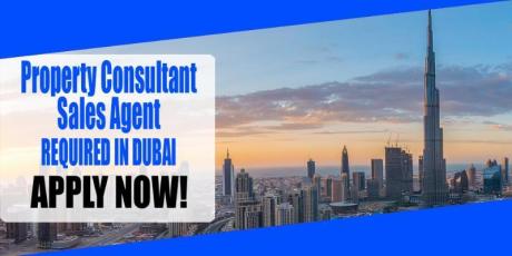 Property Consultant-Sales Agent REQUIRED IN DUBAI