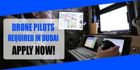 DRONE PILOTS REQUIRED IN DUBAI