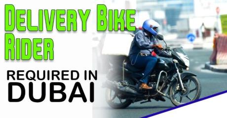 Delivery Bike Rider Required in Dubai